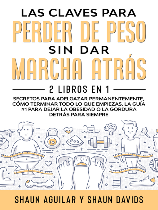 Title details for Las Claves Para Perder de Peso Sin Dar Marcha Atrás by Shaun Aguilar - Available